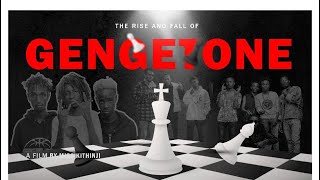 THE RISE AND FALL OF GENGETONE DOCUMENTARY