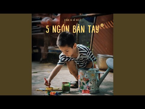 5 Ngón Bàn Tay (Đàn Cá Gỗ Original Soundtrack)