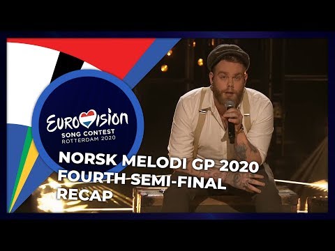 Norsk Melodi Grand Prix 2020 (Norway) | Fourth Semi-Final | RECAP