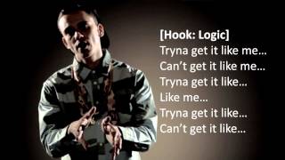 Logic (MD) - Like Me Feat. Casey Veggies With Lyrics