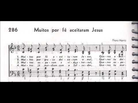 CCB - HINÁRIO 04 - HINO 286 - "MUITOS POR FÉ ACEITARAM JESUS" - by MESSIAS ULLMANN