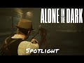 Alone In The Dark — Spotlight