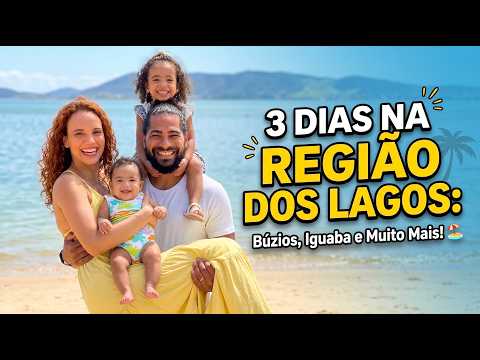 3 DIAS NA REGIÃO DOS LAGOS: Búzios, Iguaba e Muito Mais! 🏖️