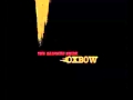 Oxbow - Time, Gentlemen, Time