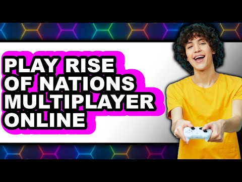 How to Play Rise of Nations Multiplayer Online 2025 - Full Guide