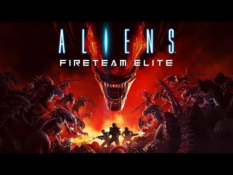 ALIENS FIRETEAM ELITE Gameplay Walkthrough Part 1 FULL GAME [4K 60FPS PC] - No Commentary