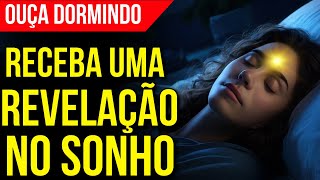 DURMA EM CONEXÃO COM DEUS E PEÇA ORIENTAÇÃO, INSPIRAÇÃO E REVELAÇÃO | Oração para Dormir