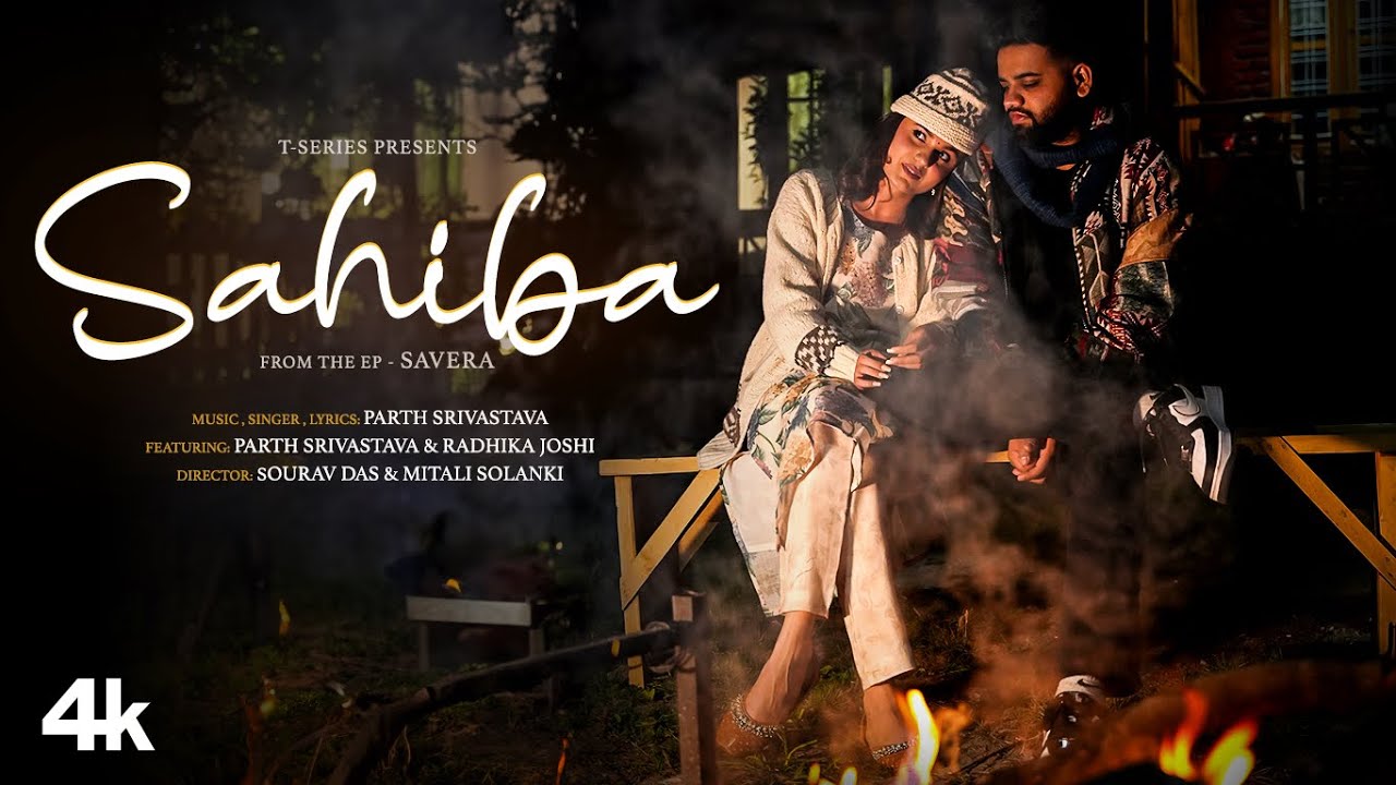 Sahiba Lyrics | Parth Srivastava