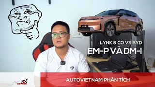 Detailed comparison of Lynk & Co 08's EM-P hybrid system and BYD's DM-i - which technology is lea...