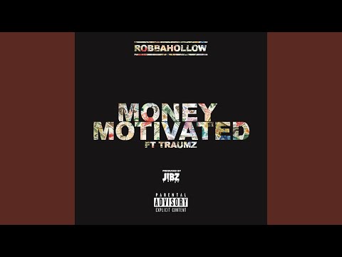 Money Motivated (feat. Traumz)
