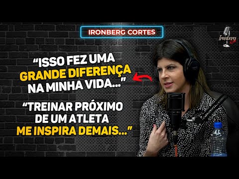 BODYBUILDING, THE INSPIRATION IN THE LIFE OF RENATA BARRETO - IRONBERG PODCAST CORTES