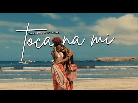 Kelguim & Ivandro Swares - Toca Na Mi [Official Video]