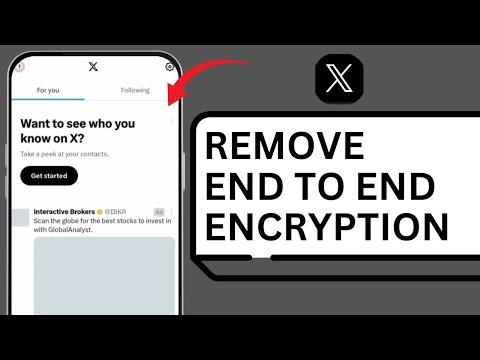 How to Remove End to End Encryption on X (New X Feature)