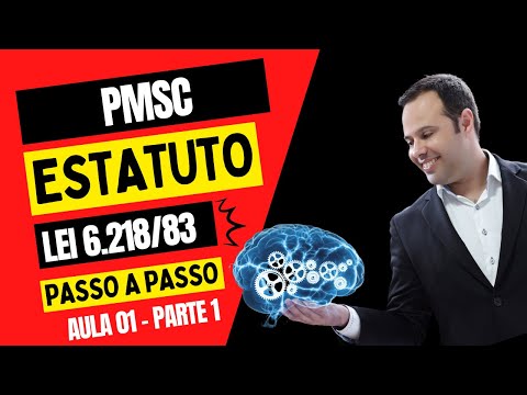 AULA 01 - ESTATUTO DA PMSC - PARTE 01