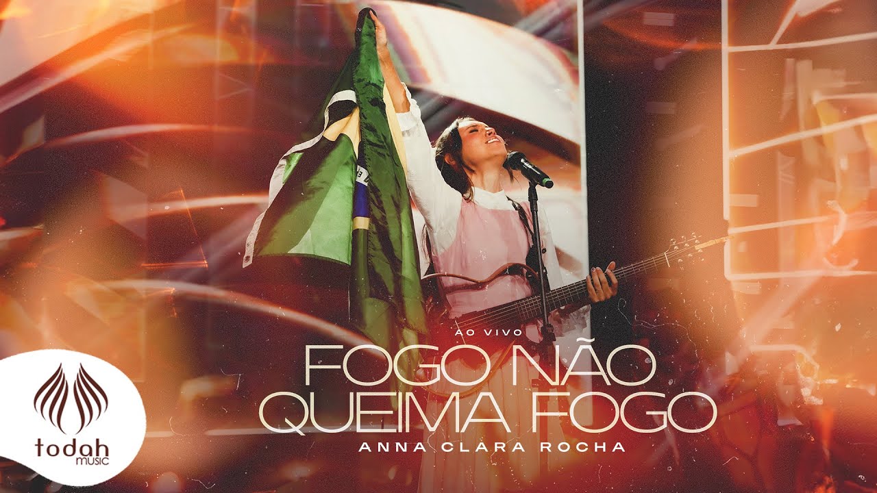Anna Clara Rocha | Fogo Não Queima Fogo [Clipe Oficial]
