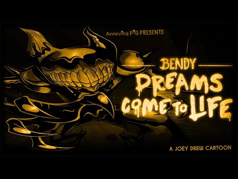 Annoying Pig Presents - Bendy: Dreams Come To Life