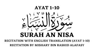 Download lagu SURAH AN NISA (AYAT 1-10) | ENGLISH TRANSLATION | DETAILED EXPLANATION | MISHARY BIN RASHID ALAFASY mp3