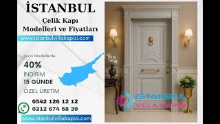 İstanbul Çelik Kapı Modelleri Fiyatları | istanbulvillakapisi.com | #celikkapi #