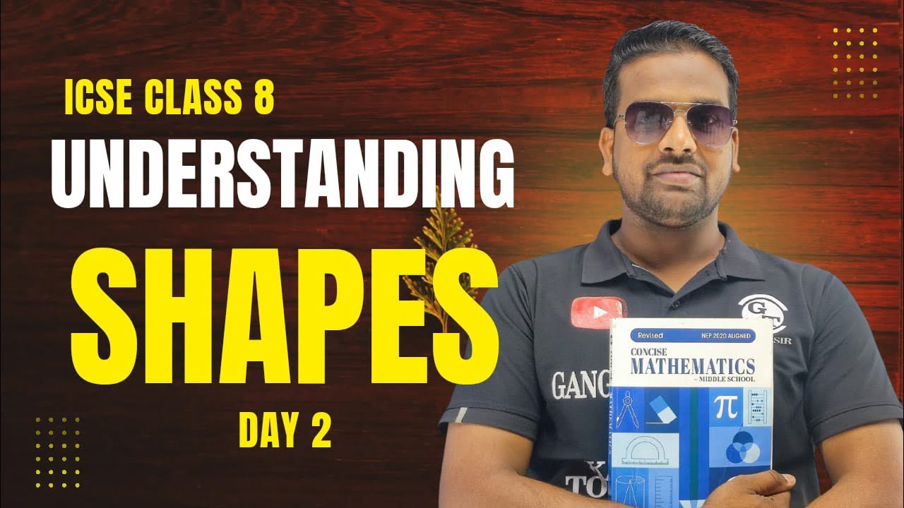 ICSE Class 8 Maths - Understanding Shapes | Day 2 | Geometry Concepts Simplified! #icse8 #ICSEClass8