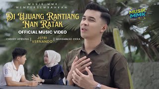Download lagu Jefri Vernando - Di Ujuang Rantiang Nan Ratak mp3 Download lagu Jefri Vernando - Di Ujuang Rantiang Nan Ratak mp3