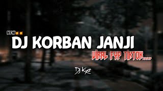 Download lagu DJ KORBAN JANJI KOPLO || VIRAL TIKTOK || MENGKANE 2022 || LAGU JAWA mp3