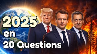 Quiz : L'actualité de 2025 en 20 questions