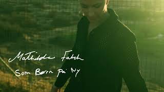 Alle Veje - Mathilde Falch