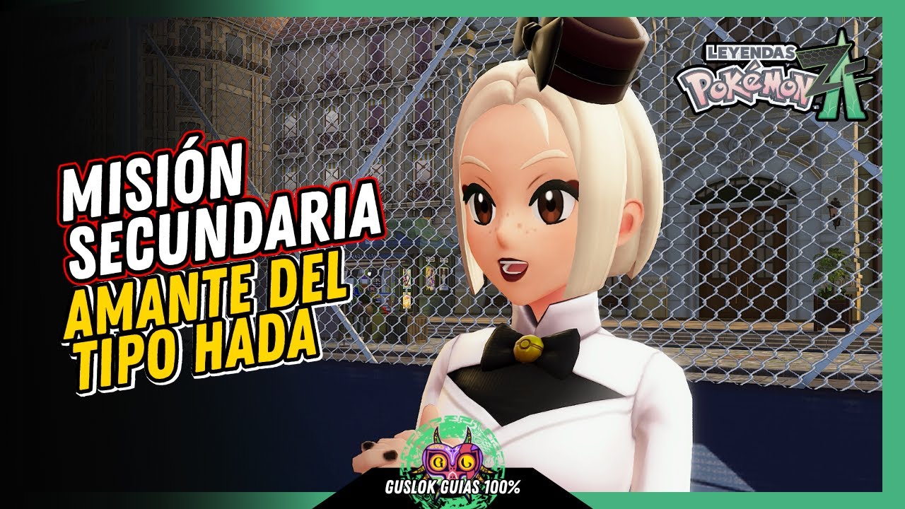 MISIÓN SECUNDARIA 042: AMANTE DEL TIPO HADA | GUÍA 100% | 💯Leyendas Pokemon: Z-A🏆 MISIÓN SECUNDARIA 042: AMANTE DEL TIPO HADA | GUÍA 100% | 💯Leyendas Pokemon: Z-A🏆