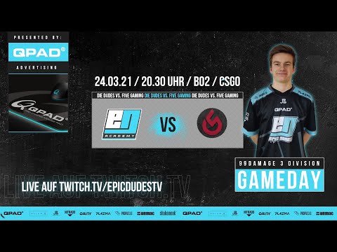 CSGO - 99Damage Liga  - EPIC-DUDES ACADEMY vs Five Gaming crimson - 24.03.2021
