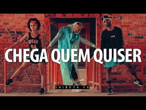 Jess - Chega Quem Quiser (KondZilla) I Coreografia Lucas Hive