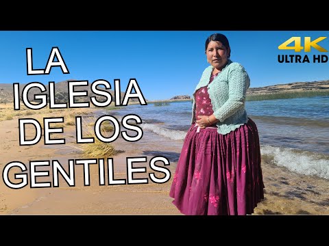 La Iglesia de los Gentiles Puerto Acosta provincia Camacho La Paz Bolivia | CHOLITA ISABEL