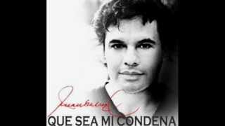 Juan Gabriel Que sea mi condena (Nueva versión)