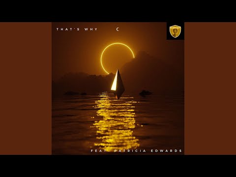 That's Why (feat. Patricia Edwards)