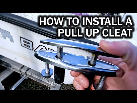 How to Install a Pull Up Cleat on Your Boat
