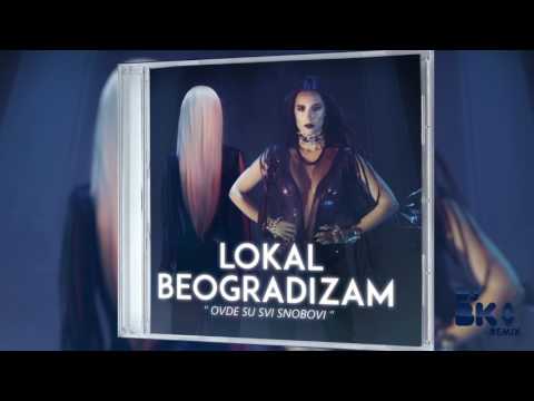SAJSI MC - LOKAL BEOGRADIZAM (DJ BKO REMIX)