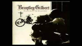 Brantley Gilbert - Hell On Wheels Lyrics [Brantley Gilbert&#39;s New 2012 Single]