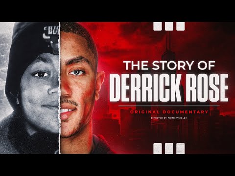 The Story of Derrick Rose - Original Documentary