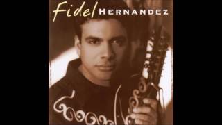 Fidel Hernandez - Estas Enamorada
