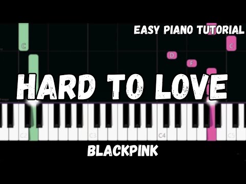 Hard To Love - Blackpink
