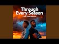 Through Every Season