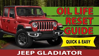 2020-2024 Jeep Gladiator Oil Change Light Reset: Step-by-Step Guide