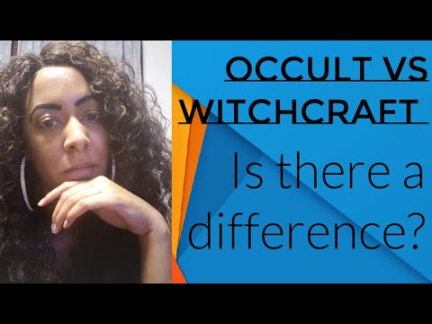 Occult vs Witchcraft: What's the difference?