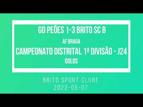2022-05-07 GD Peões 1-3 Brito SC B - golos