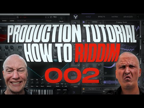 PRODUCTION TUTORIAL - 002 - HOW TO RIDDIM