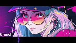 - 【コラボ作品】Crunch!【House music】