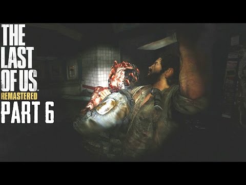 The Last Of Us Remastered Grounded Mode Walkthrough Part 6 - Subway Run - PS4 Gameplay 1080P