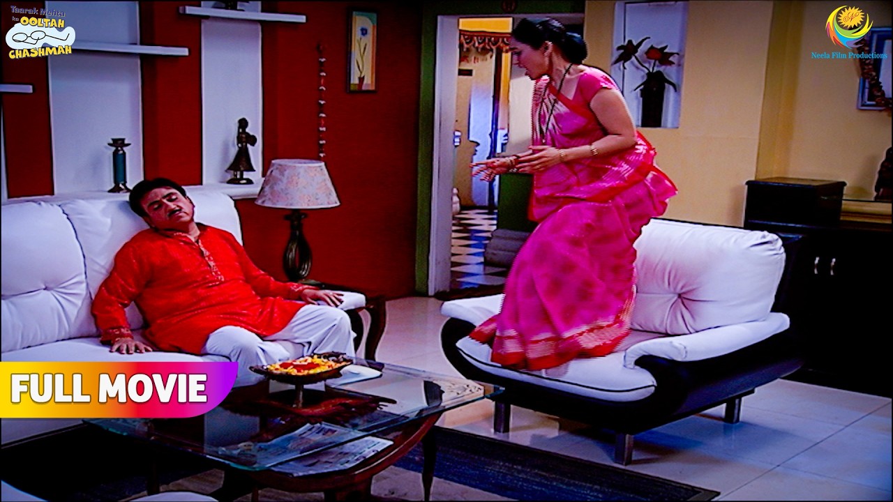 Daya ने बनाया Jetha को डराने का Plan ! | FULL MOVIE | Taarak Mehta Ka Ooltah Chashmah