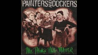 Painters And Dockers  - Dirty Old Town