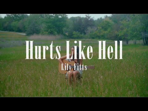 Lily Fitts - Hurts Like Hell (Official Music Video)