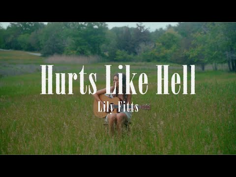 Hurts Like Hell - Lily Fitts